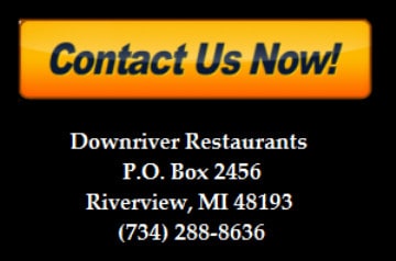 Downriver Restaurants Contact Us