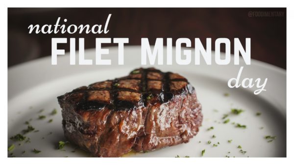 National-Filet-Mignon-Day-August