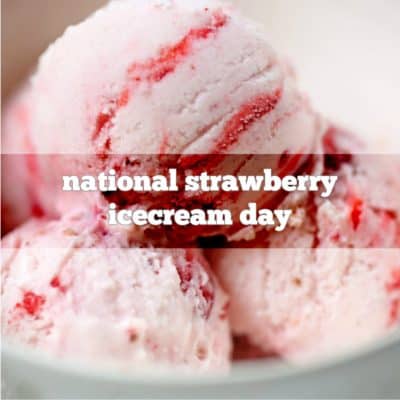 National-Strawberry-Ice-Cream-Day