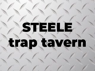 Steele Trap Tavern